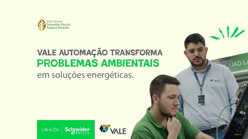 VALE AUTOMAÇÃO INDUSTRIAL E SCHNEIDER ELECTRIC SE UNEM PARA PROMOVER SUSTENTABILIDADE E EFICIÊNCIA NA INDÚSTRIA