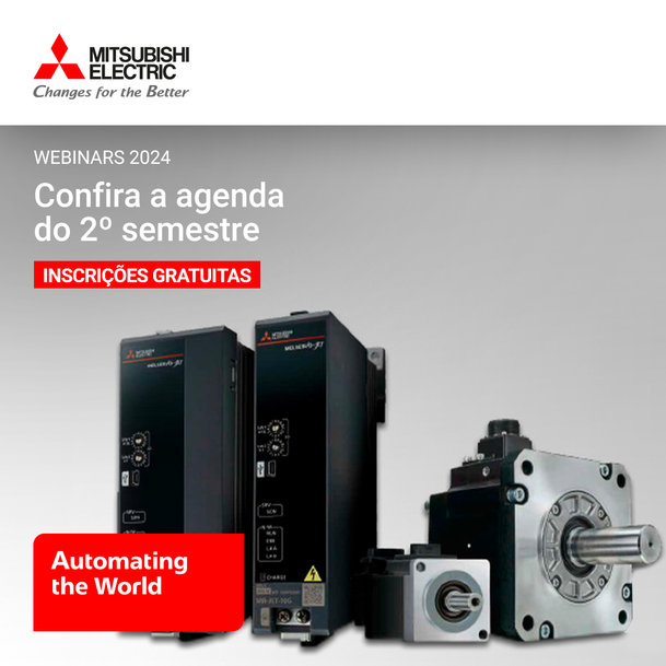 MITSUBISHI ELECTRIC DIVULGA AGENDA DE WEBINARS GRATUITOS PARA O SEGUNDO SEMESTRE DE 2024